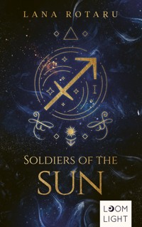 Zodiac 2: Soldiers of the Sun - Lana Rotaru - E-Book