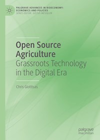 Open Source Agriculture - Chris Giotitsas - E-Book