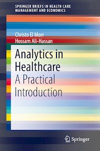 Analytics in Healthcare - Christo El Morr - E-Book