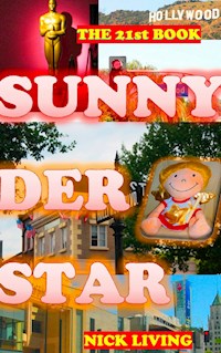 Sunny der Star - Nick Living - E-Book