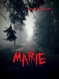 Marie - Jürgen Rupprecht - E-Book
