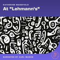 At "Lehmann's" - Katherine Mansfield - Hörbuch