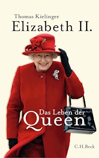 Elizabeth II. - Thomas Kielinger - E-Book