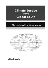 Climate justice and the Global South - Ulrich Brasche - E-Book