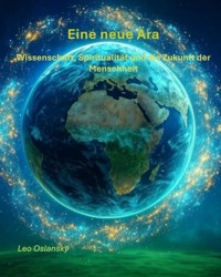 Eine neue Ära - Leo Oslansky - E-Book