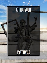 L'Œuvre - Émile Zola - E-Book
