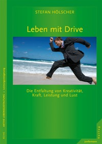 Leben mit Drive - Stefan Hölscher - E-Book