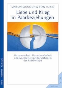 Liebe und Krieg in Paarbeziehungen - - E-Book