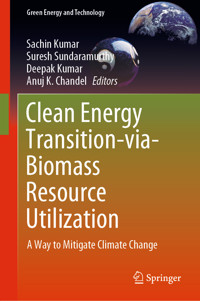 Clean Energy Transition-via-Biomass Resource Utilization -  - E-Book