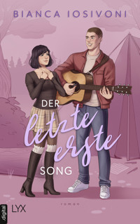 Der letzte erste Song - Bianca Iosivoni - E-Book