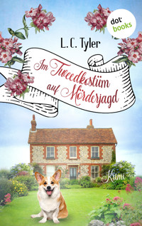 Im Tweedkostüm auf Mörderjagd - Ethelred Tressider ermittelt - L.C. Tyler - E-Book