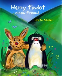 Harry findet einen Freund - Dörte Müller - E-Book