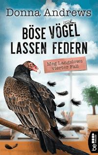 Böse Vögel lassen Federn - Donna Andrews - E-Book