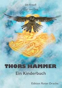 Thors Hammer - Jan Krauß - E-Book