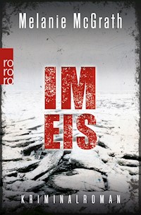 Im Eis - Melanie McGrath - E-Book