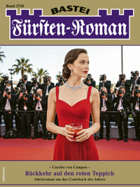 Fürsten-Roman 2736 - Carolin von Campen - E-Book