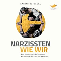 Narzissten wie wir - Katharina Ohana - Hörbuch