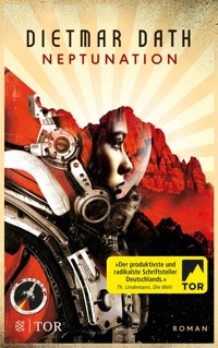 Neptunation - Dietmar Dath - E-Book