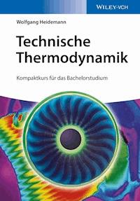Technische Thermodynamik - Wolfgang Heidemann - E-Book