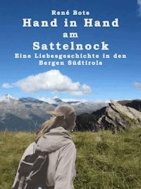 Hand in Hand am Sattelnock - René Bote - E-Book