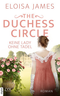 The Duchess Circle - Keine Lady ohne Tadel - Eloisa James - E-Book