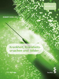 Krankheit, Krankheitsursachen und -bilder -  - E-Book