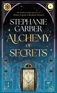 Alchemy of Secrets - Stephanie Garber - E-Book