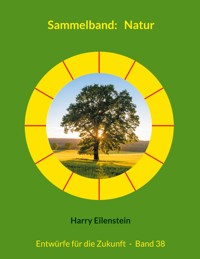 Sammelband: Natur - Harry Eilenstein - E-Book
