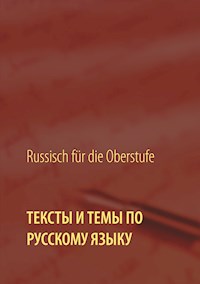 Texte und Themen für die Oberstufe - Ekaterina Koneva - E-Book