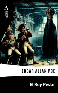 El Rey Peste - Edgar Allan Poe - E-Book