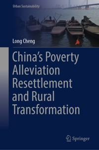 China’s Poverty Alleviation Resettlement and Rural Transformation - Long Cheng - E-Book