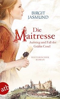 Die Maitresse - Birgit Jasmund - E-Book