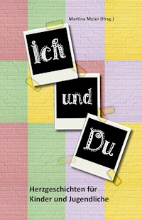 Ich und Du - Martina Meier - E-Book