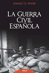 La guerra civil española - Stanley Payne - E-Book