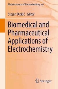 Biomedical and Pharmaceutical Applications of Electrochemistry -  - E-Book