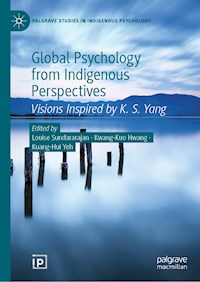 Global Psychology from Indigenous Perspectives - - E-Book