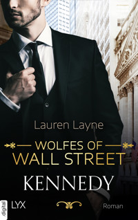 Wolfes of Wall Street - Kennedy - Lauren Layne - E-Book