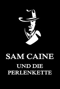 Sam Caine und die Perlenkette -  - E-Book