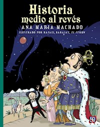 Historia medio al revés - Ana María Machado - E-Book