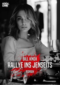 RALLYE INS JENSEITS - Bill Knox - E-Book