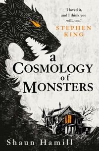 A Cosmology of Monsters - Shaun Hamill - E-Book