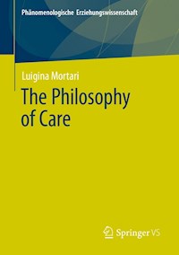 The Philosophy of Care - Luigina Mortari - E-Book