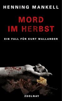 Mord im Herbst - Henning Mankell - E-Book