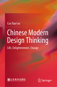Chinese Modern Design Thinking - Cao Xiao'ou - E-Book