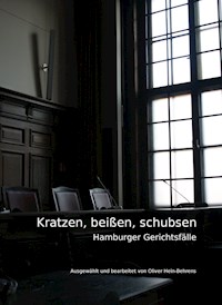 Kratzen, beißen, schubsen - Oliver Hein-Behrens - E-Book