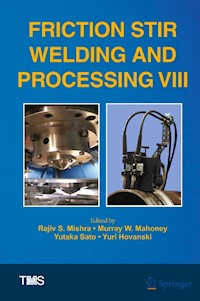 Friction Stir Welding and Processing VIII -  - E-Book