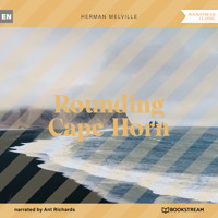 Rounding Cape Horn (Unabridged) - Herman Melville. - Hörbuch