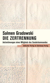 Die Zertrennung - Salmen Gradowski - E-Book