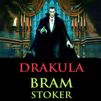 Dracula - Bram Stoker - Hörbuch