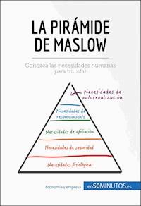 La pirámide de Maslow - 50Minutos - E-Book